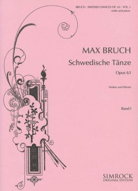 BRUCH M. - DANZAS SUECAS V.1 - OP.63