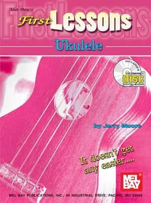 MOORE J. - FIRST LESSONS UKELELE +CD