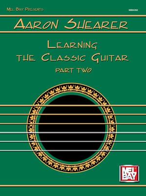 SHEARER A. - LEARNING THE CLASSICAL GUITAR PART .2