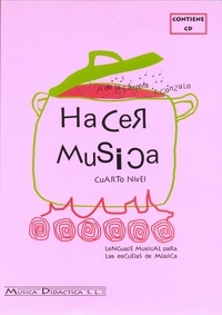 CARRERA/GONZALO - HACER MUSICA NIVEL 4 (CONTIENE CD)