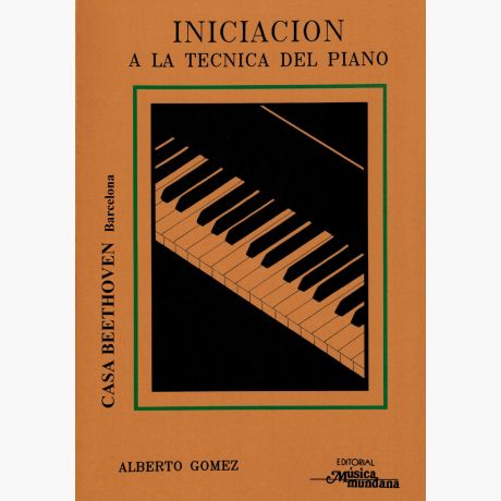 GOMEZ A. - INICIACION A LA TECNICA DEL PIANO -