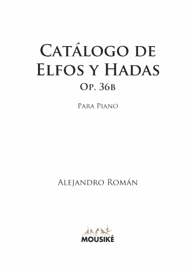 ROMAN A. - CATALOGO DE ELFOS Y HADAS OP.36B (PIANO)
