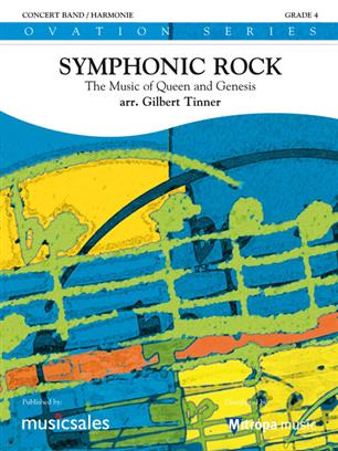 QUEEN / GENESIS - SYMPHONIC ROCK CONCERT BAND