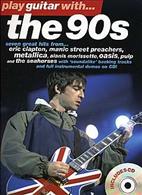 ALBUM - PLAY GUITAR WITH THE 90 (TABLATURA) (+CD) -