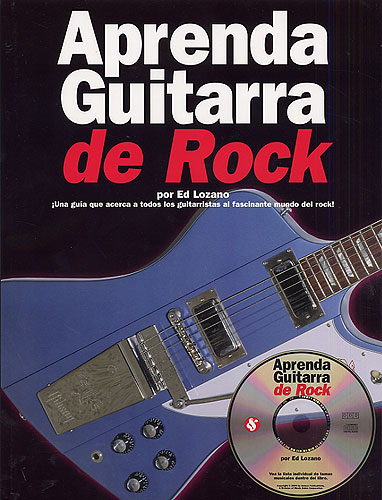 LOZANO E. - APRENDE GUITARRA DE ROCK (+CD) -