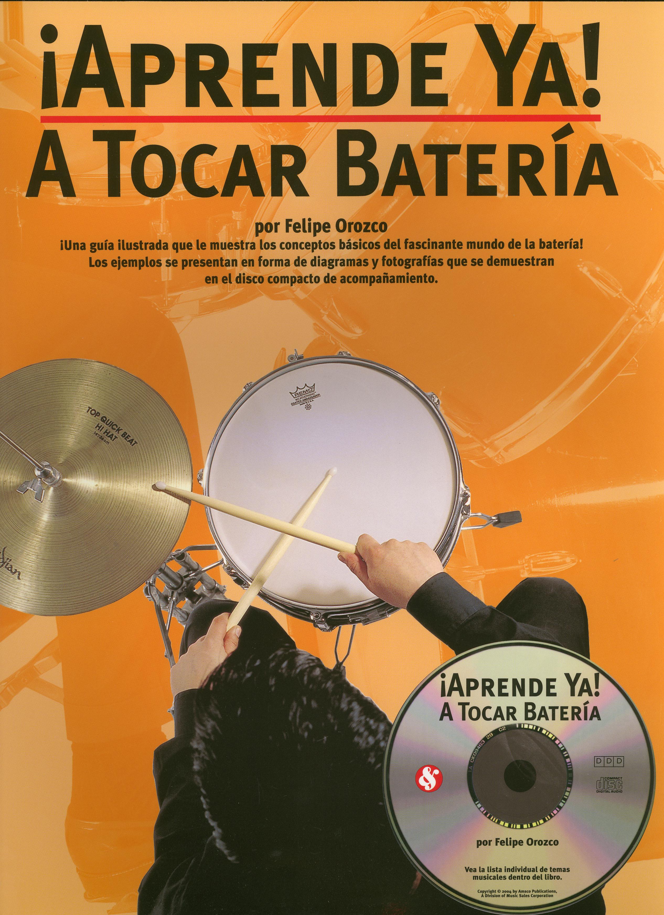 OROZCO F. - APRENDE YA A TOCAR BATERIA (+CD) -