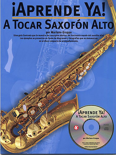 GROPPA M. - APRENDE YA A TOCAR SAXO ALTO (+CD) -