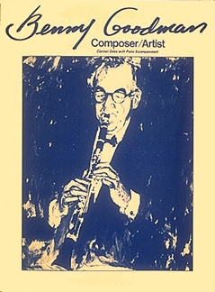 GOODMAN B. - COMPOSER/ARTIST SOLOS CLARINETE Y PIANO -
