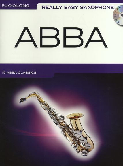 ABBA. - REALLY EASY SAXO + CD (15 CLASSICS)