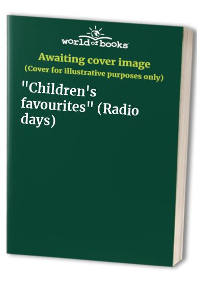 ALBUM - CHILDREN-S FAVOURITES RADIO DAYS