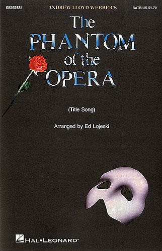 LLOYD WEBBER A. - PHANTOM OF THE OPERA (TEMA)  SATB -