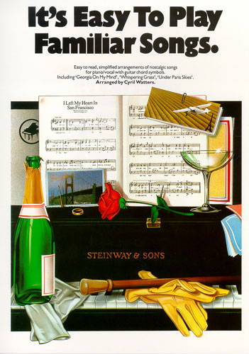 ALBUM.- It's easy to play familiar songs (piano/vocal)