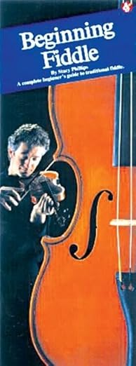 STACY PHILLIPS .-BEGINNING FIDDLE (VIOLIN )