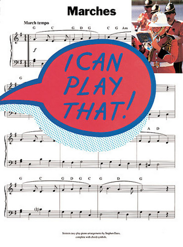 ALBUM .-  I CAN PLAY THAT !  MARCHES (PIANO)