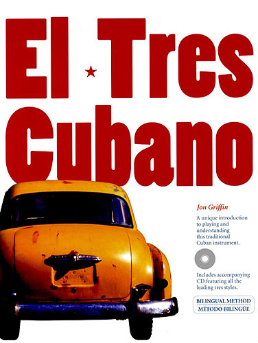 GRIFFIN J. - EL TRES CUBANO (+AUDIO DESCARGABLE)