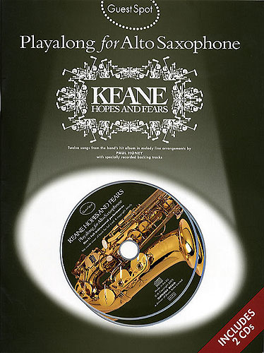 ALBUM - GUEST SPOT PLAYALONG KEANE "HOPES AND FEARS" (SAXO)