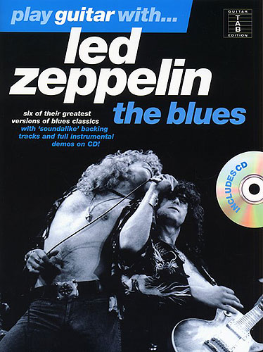 LED ZEPPELIN - PLAY GUITAR WITH THE BLUES (+CD)(TABLATURA)