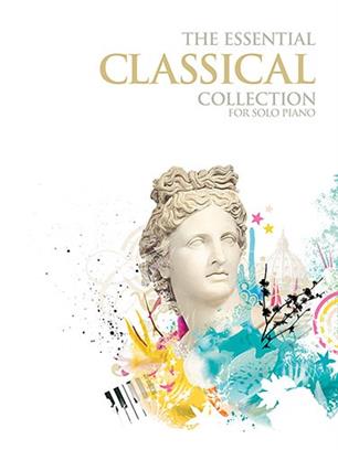 ALBUM- THE ESSENTIAL CLASSICAL  COLLECTION