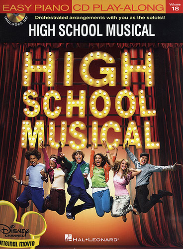 HIGH SCHOOL MUSICAL (EASY PIANO) PLAY-ALONG +CD ORIGINAL MOVIE
