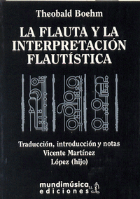 BOEHM T. - LA FLAUTA Y LA INTERPRETACION (ESPAÑOL) -
