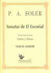 SOLER A. - SONATAS DE EL ESCORIAL (TRANS.VIOLIN Y PIANO)
