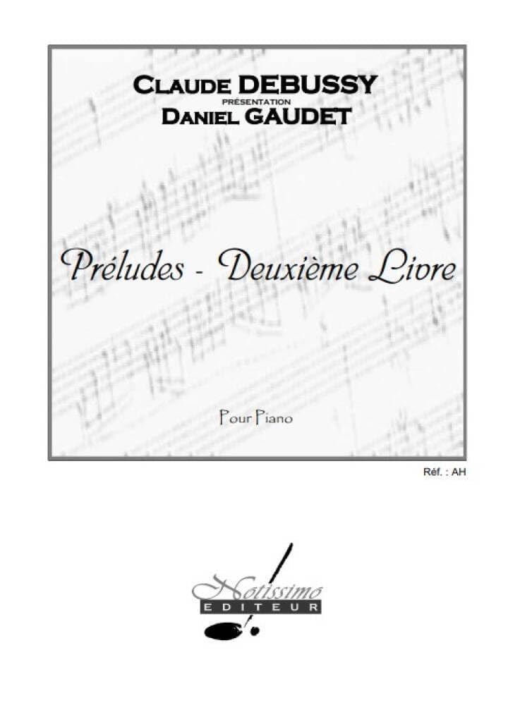 C.Debussy.- Preludes - 2ºlivre ( piano)