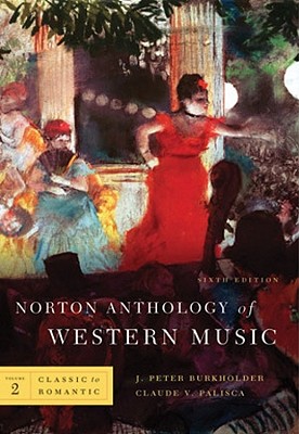 PALISCA C. - NORTON ANTHOLOGY OF WESTERN MUSIC  V.2 (6ª EDICION)