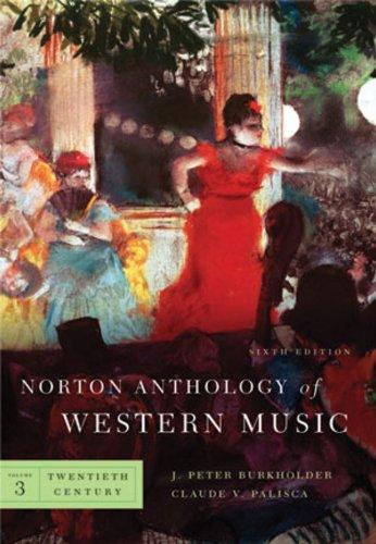 PALISCA C. - NORTON ANTHOLOGY OF WESTERN MUSIC  V.3 (6ª EDICION)