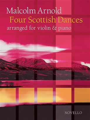 ARNOLD M. - FOUR SCOTTISH DANCES OP.59 VIOLIN Y PIANO