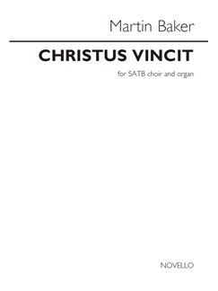 BAKER M. - CHRISTUS VINCIT CORO SATB Y ORGANO