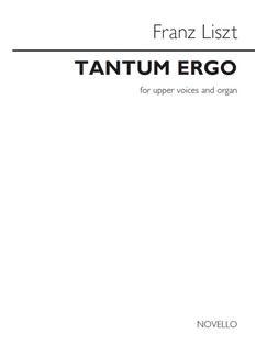 LISZT F. - TANTUM ERGO - CORO VOCES AGUDAS Y ORGANO