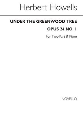 HOWELLS H. - UNDER THE GREENWOOD TREE CORO 2/P