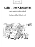 BLACKWELL K./D. - CELLO TIME CHRISTMAS PIANO ACOMPAÑAMIENTO