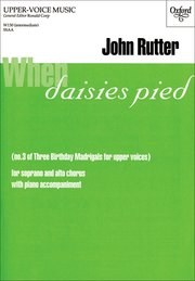 RUTTER J. - WHEN DAISIES PIED CORO SSAA / piano