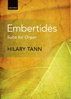 TANN H. - EMBERTIDES SUITE FOR ORGAN