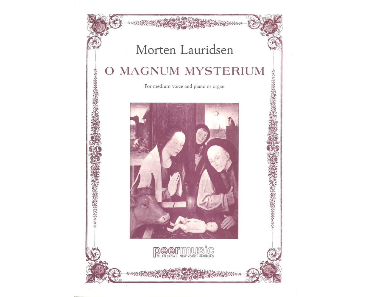 LAURIDSEN M. - O MAGNUM MYSTERIUM  (CANTO/P)