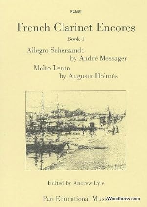 Messager / Holmes -FRENCH CLARINET ENCORES BOOK 1