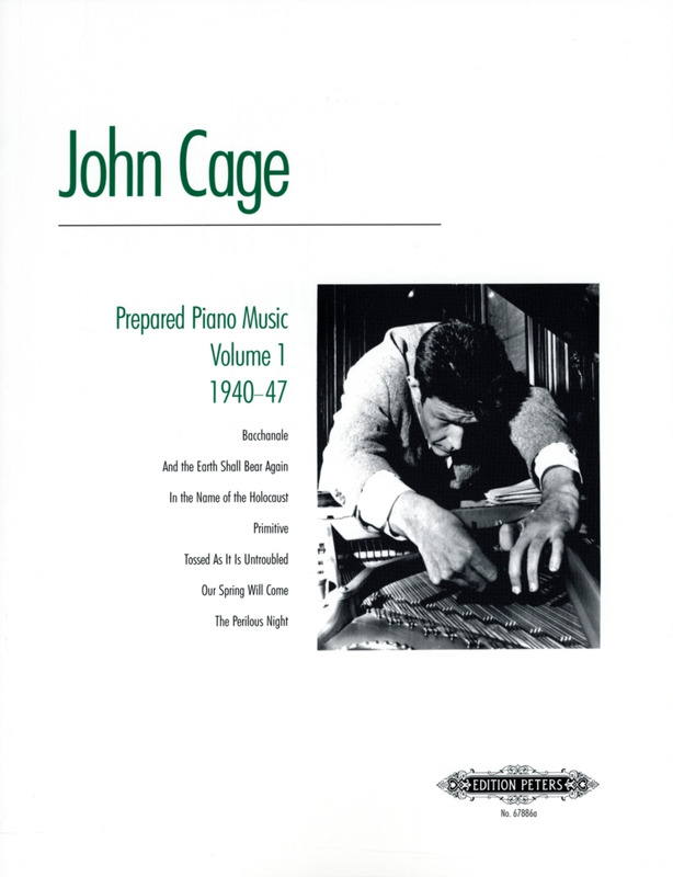 CAGE J. - PREPARED PIANO MUSIC V.1 (1940-47) -