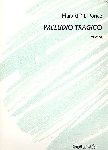 PONCE M. - PRELUDIO TRAGICO PIANO