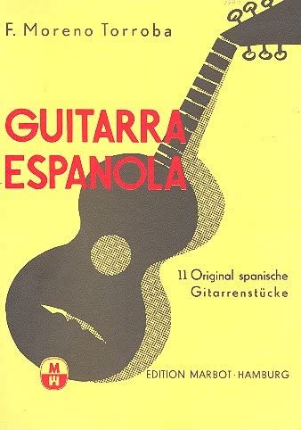 MORENO TORROBA F. - GUITARRA ESPAÑOLA -