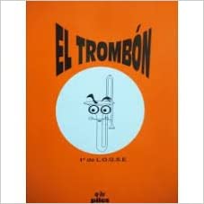 COLOMINA/ POLANCO - EL TROMBON 1º LOGSE -ELEMENTAL -