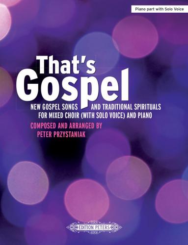 ALBUM - THATS GOLSPEL AND TRADITIONAL SPITITUALS (SATB+P)