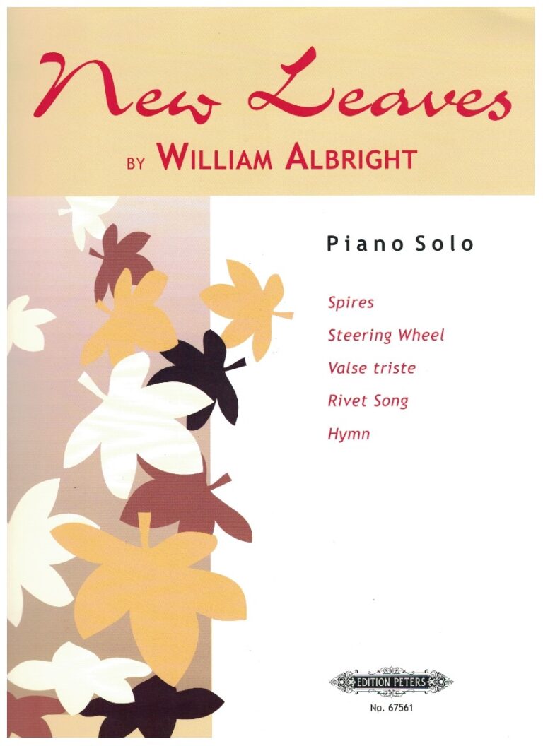 W.ALBRIGHT.- NEW LEAVES (PIANO SOLO)