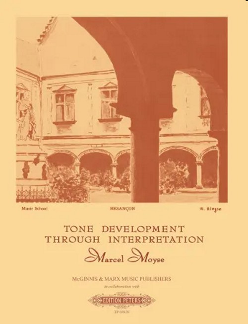 MOYSE M. Tone Development Through Interpretation for the Flute