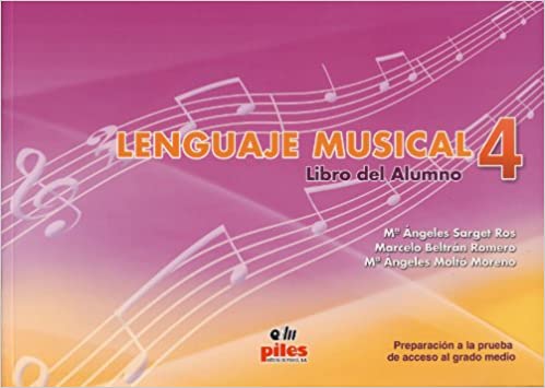 SARGET/BELTRAN/MOLTO - LENGUAJE MUSICAL V.4 ALUMNO -