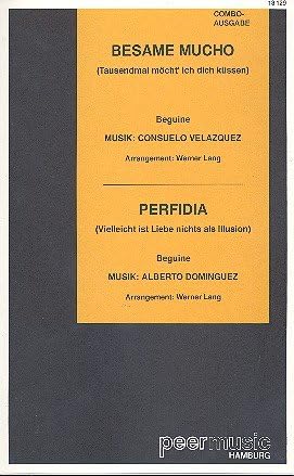 DIEZ /DOMINGUEZ - BESAME MUCHO -PERFIDIA ENSEMBLE