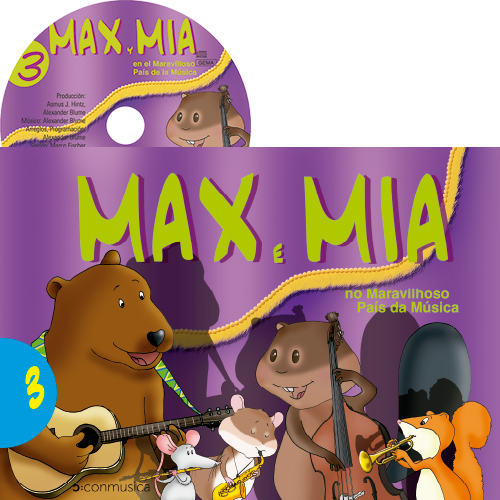 MAX Y MIA NO MARAVILHOSO PAIS DA MUSICA VOL. 3 + CD (PORTUGUES)