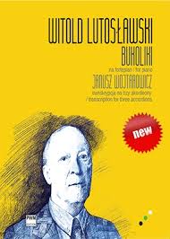 LUTOSLAWSKI W. - BUCOLICS 3 ACORDEONES