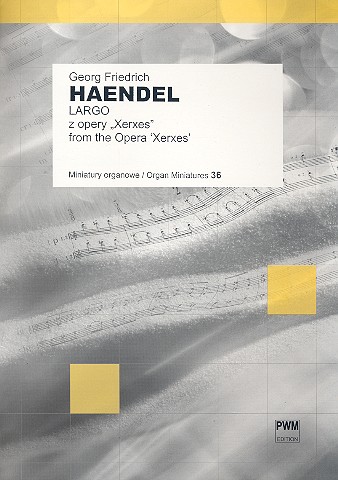 HANDEL G.F. - LARGO DE XERXES -