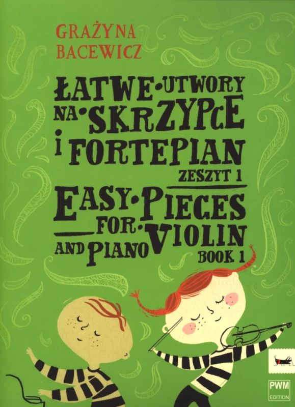 BACEWICZ G. - PIEZAS FACILES PARA VIOLIN Y PIANO V.1